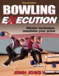 Omslagafbeelding: Bowling eXecution-2nd Edition 2nd edition 9780736075381