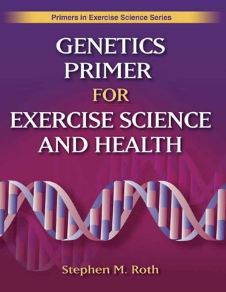表紙画像: Genetics Primer for Exercise Science and Health 9780736063432
