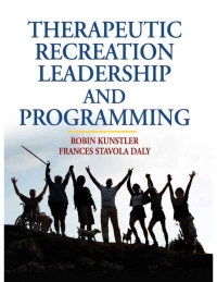 Cover image: Therapeutic Recreation Leadership and Programming 9780736068550