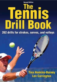 Cover image: Tennis Drill Book-2nd Edition, The 2nd edition 9781450459921