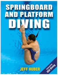 Imagen de portada: Springboard and Platform Diving 9781450424455