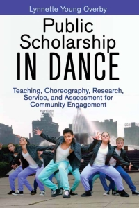 صورة الغلاف: Public Scholarship in Dance 9781450424387