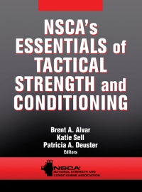 Cover image: NSCA's Essentials of Tactical Strength and Conditioning 9781450457309