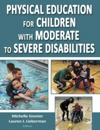 Omslagafbeelding: Physical Education for Children With Moderate to Severe Disabilities 9781492544975