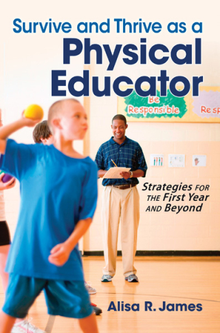 Cover image: Survive and Thrive as a Physical Educator 1st edition 9781450411998