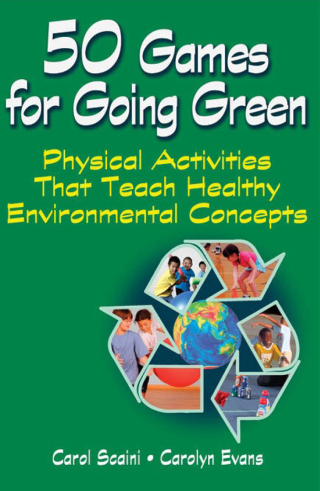 Cover image: 50 Games for Going Green 1st edition 9781450419901