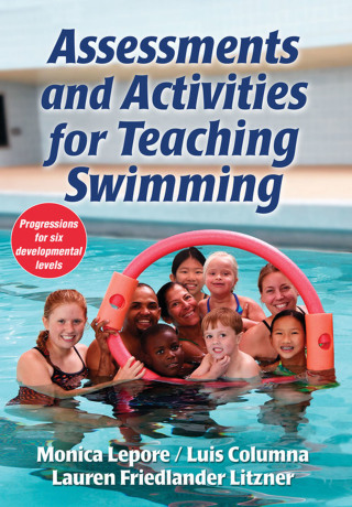 Cover image: Assessments and Activities for Teaching Swimming 1st edition 9781450444729