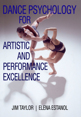 Cover image: Dance Psychology for Artistic and Performance Excellence 1st edition 9781450430210