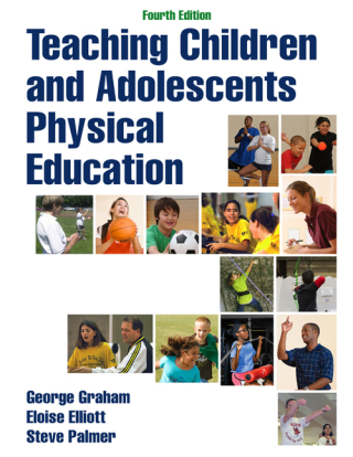 Cover image: Teaching Children and Adolescents Physical Education 4th edition 9781450452939