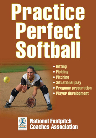 Cover image: Practice Perfect Softball 1st edition 9781492513544