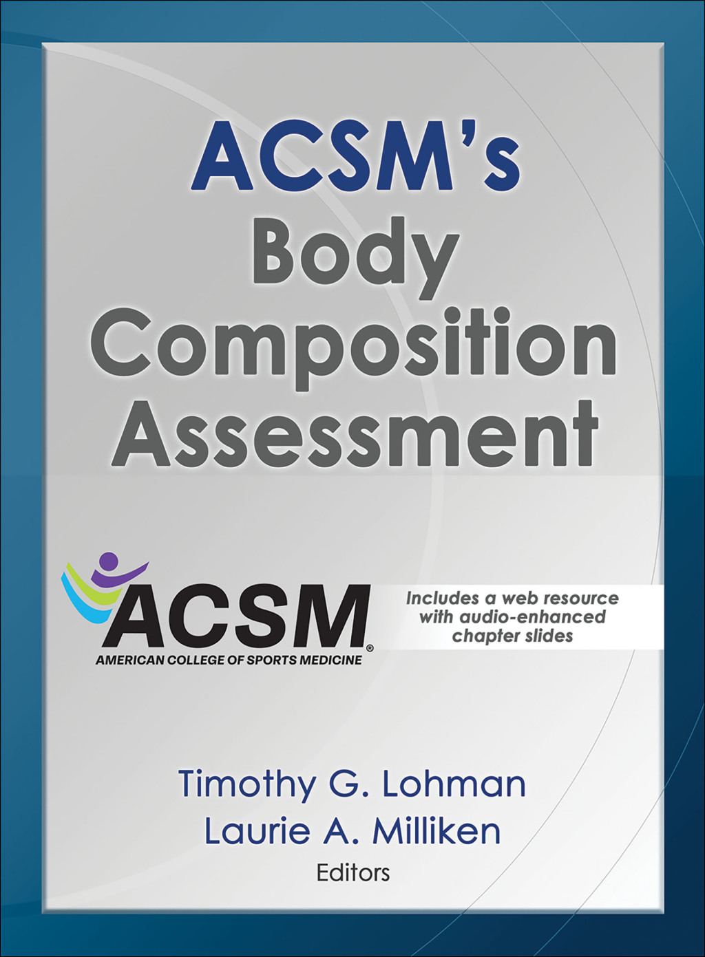 ACSM’s Body Composition Assessment 1st Edition