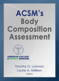 Cover image: ACSM's Body Composition Assessment 1st edition 9781492526391