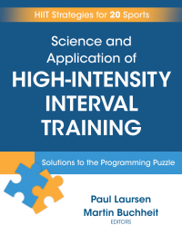 Imagen de portada: Science and Application of High-Intensity Interval Training 1st edition 9781492552123