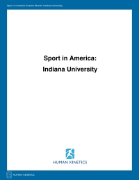 Cover image: Sport in America: Indiana University 1st edition 9781492587279