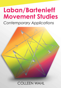 Cover image: Laban/Bartenieff Movement Studies 1st edition 9781492562559