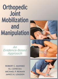 Cover image: Orthopedic Joint Mobilization and Manipulation 1st edition 9781492544951