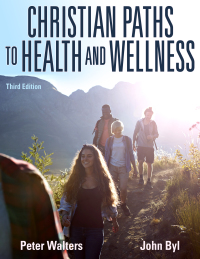 Omslagafbeelding: Christian Paths to Health and Wellness 3rd edition 9781492567752