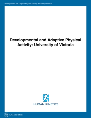 Cover image: Developmental and Adaptive Physical Activity: University of Victoria 1st edition 9781492588795