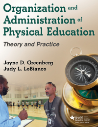 Cover image: Organization and Administration of Physical Education 1st edition 9781450480406