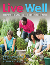 Cover image: Live Well Comprehensive High School Health 1st edition 9781492591023