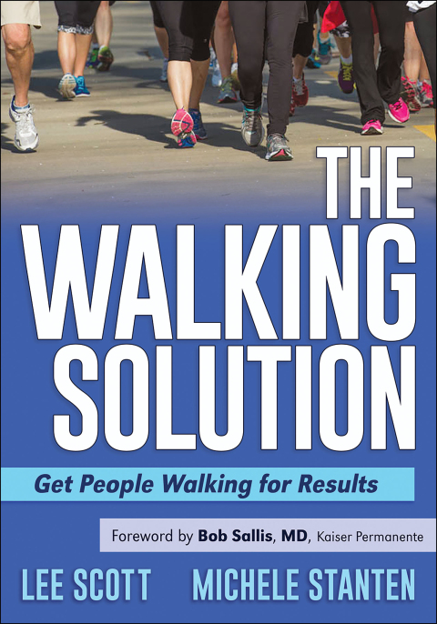 The Walking Solution: Get People Walking for Results, 1st Edition - FULL INSTANT DOWNLOAD | PDF DOCX EPUB