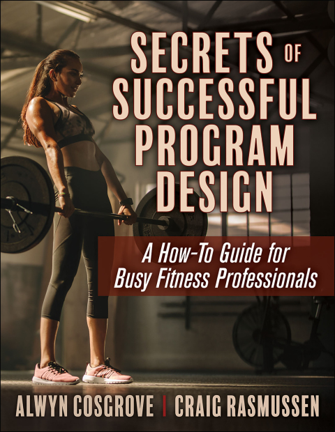 Secrets of Successful Program Design: A How-To Guide for Busy Fitness Professionals, 1st Edition - FULL INSTANT DOWNLOAD | PDF DOCX EPUB