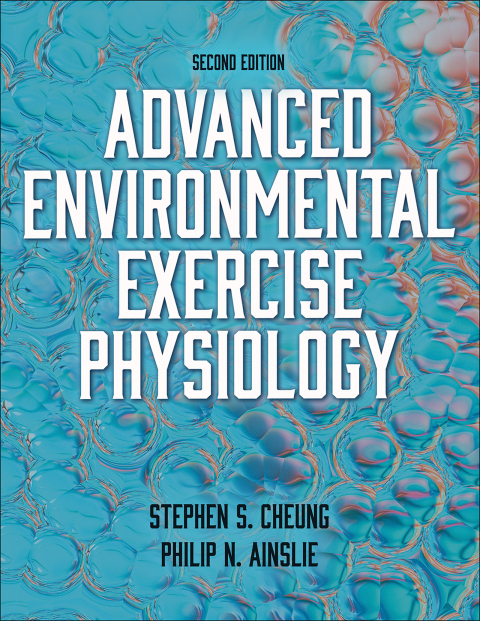 Advanced Environmental Exercise Physiology, 2nd Edition - FULL INSTANT DOWNLOAD | PDF DOCX EPUB