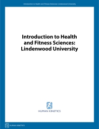 Cover image: Introduction to Health and Fitness Sciences: Lindenwood University 1st edition 9781492594031