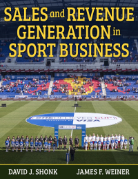 Imagen de portada: Sales and Revenue Generation in Sport Business 1st edition 9781492594222