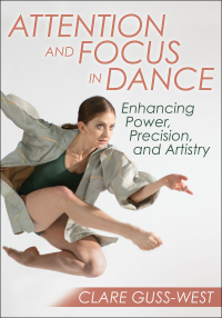 صورة الغلاف: Attention and Focus in Dance 1st edition 9781492594451