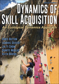 Cover image: Dynamics of Skill Acquisition 2nd edition 9781492563228