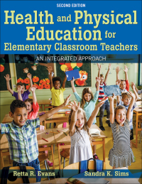 Imagen de portada: Health and Physical Education for Elementary Classroom Teachers 2nd edition 9781492597186