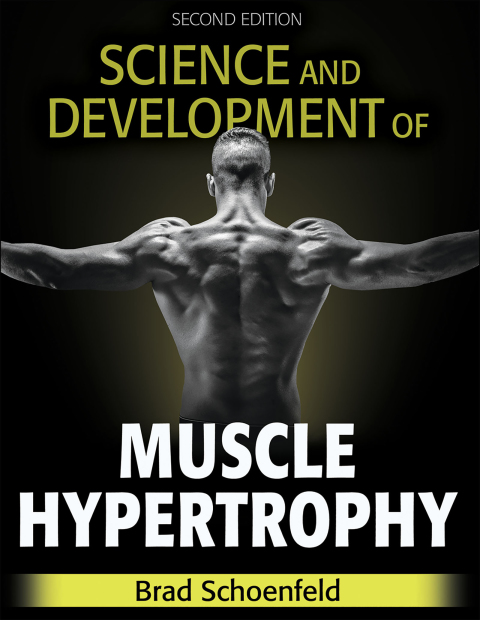 Science and Development of Muscle Hypertrophy, 2nd Edition - FULL INSTANT DOWNLOAD | PDF DOCX EPUB