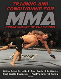 Omslagafbeelding: Training and Conditioning for MMA 1st edition 9781492598619