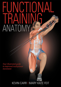 Cover image: Functional Training Anatomy 1st edition 9781492599104