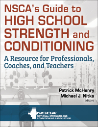 Imagen de portada: NSCA’s Guide to High School Strength and Conditioning 1st edition 9781492599708