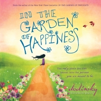 Imagen de portada: In the Garden of Happiness 9781492602620