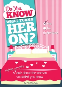 Immagine di copertina: Do You Know What Turns Her On? 9781492607243