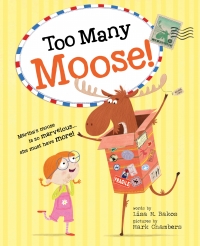 表紙画像: Too Many Moose! 9781492609353