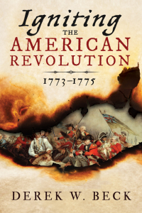 Imagen de portada: Igniting the American Revolution 9781492613954