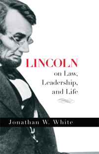 Imagen de portada: Lincoln on Law, Leadership, and Life 9781492613985