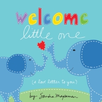 Immagine di copertina: Welcome Little One 9781492619307