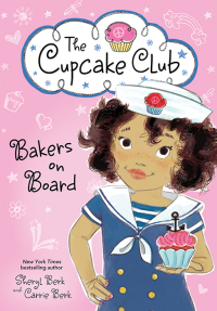 Immagine di copertina: Bakers on Board 9781492620853