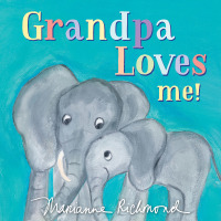 صورة الغلاف: Grandpa Loves Me! 3rd edition 9781728205939