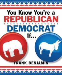 Immagine di copertina: You Know You're a Republican/Democrat If... 3rd edition 9781492633204