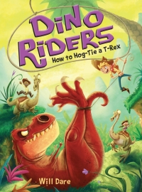 Imagen de portada: How to Hog-Tie a T-Rex 9781492636267