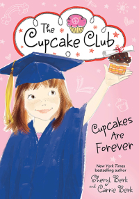 Immagine di copertina: Cupcakes Are Forever 9781492637486