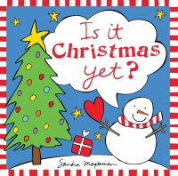 Imagen de portada: Is It Christmas Yet? 9781492637554