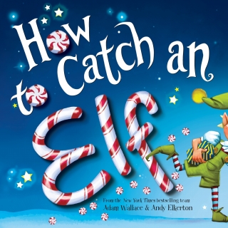 صورة الغلاف: How to Catch an Elf 9781492646310