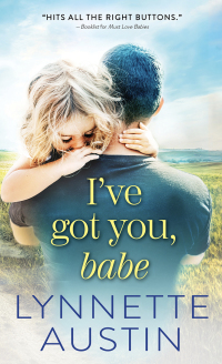 Cover image: I've Got You, Babe 9781492694205